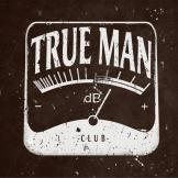 Клуб True Man Club Одесса афиша, анонсы, информация о заведении, адрес, телефон